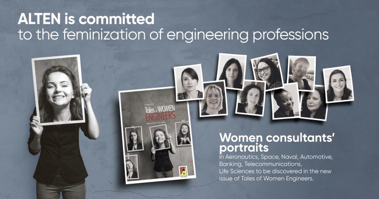 Tales of Women Engineers: portraits of ALTEN’s women consultants